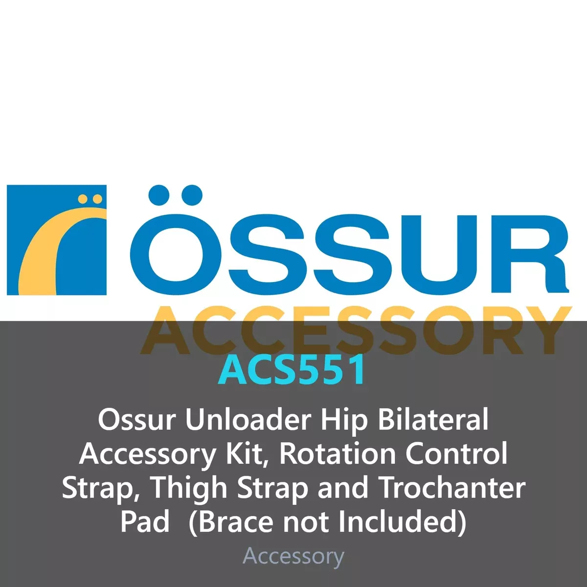 Ossur Unloader Hip Bilateral Accessory Kit, Rotation Control Strap, Thigh Strap and Trochanter Pad(Brace not Included)